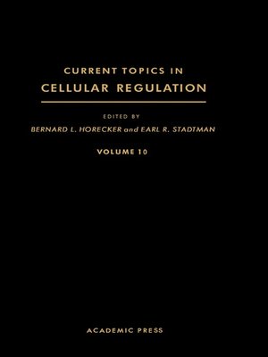 cover image of Current Topics in Cellular Regulation, Volume 10